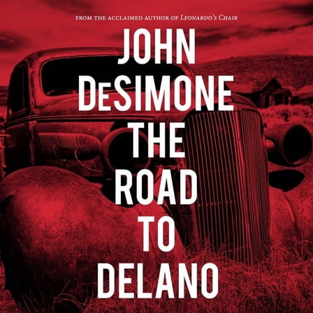 The Road to Delano (Audiobook)