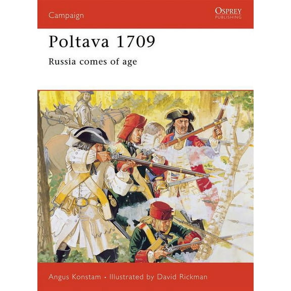 Campaign: Poltava 1709 : Russia comes of age (Paperback)