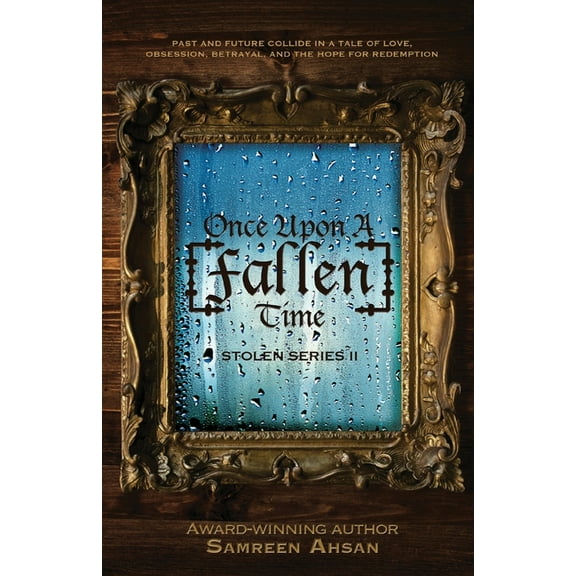 [stolen] Once Upon A [Fallen] Time: [Stolen] Series II, Book 2, (Paperback)