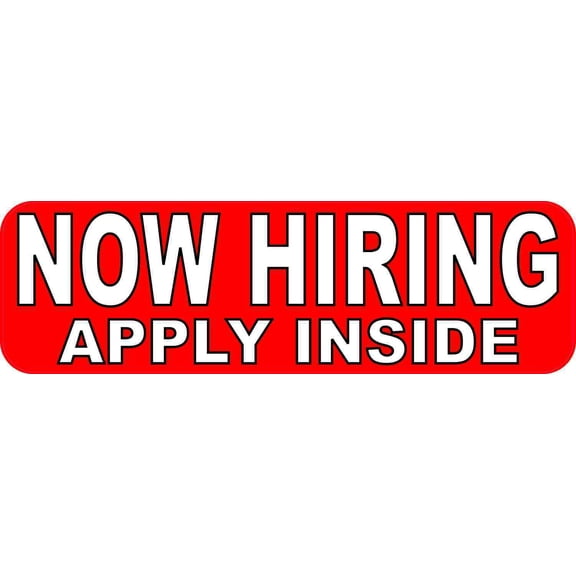 10in x 3in Now Hiring Apply Inside Sticker