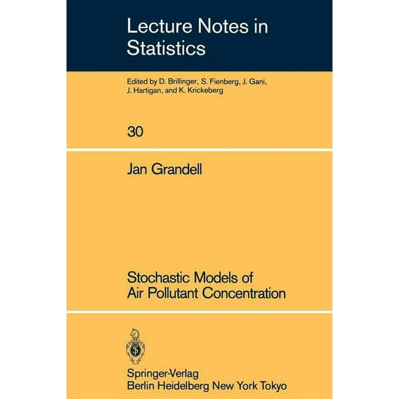 Lecture Notes in Statistics Stochastic Models of Air Pollutant Concentration, Book 30, (Paperback)