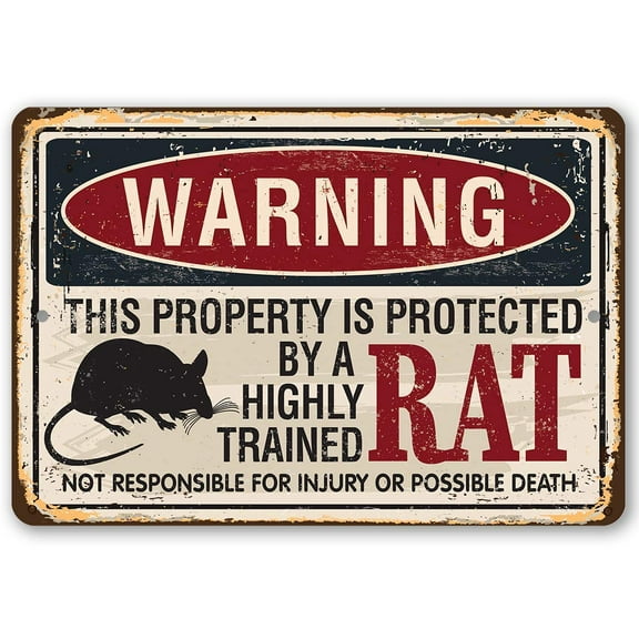 Metal Sign - Warning Property Protected By Rat - Durable Metal Sign - Use Indoor/Outdoor - Great Gift and Decor Under $20 (8" x 12")