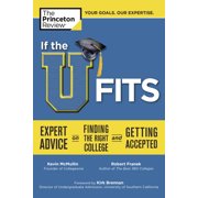 If the U Fits (College Admissions Guides)