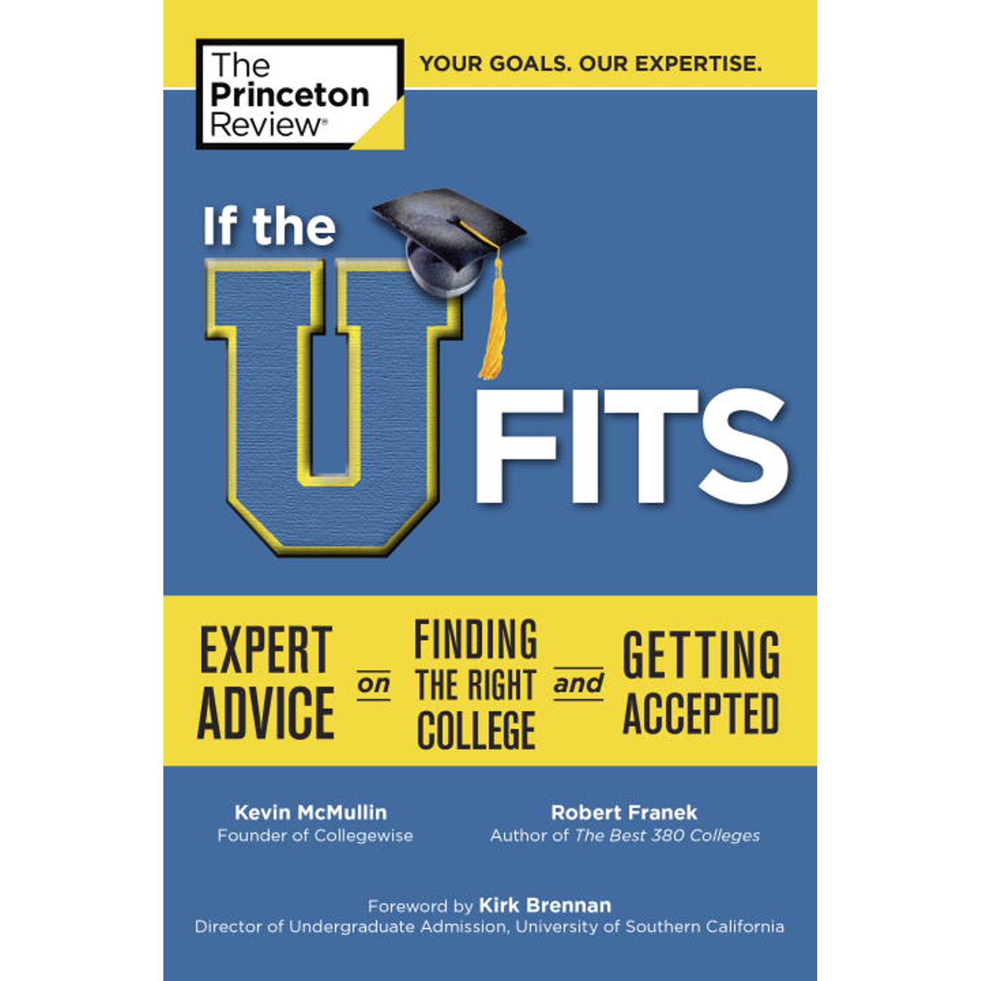 If the U Fits (College Admissions Guides)