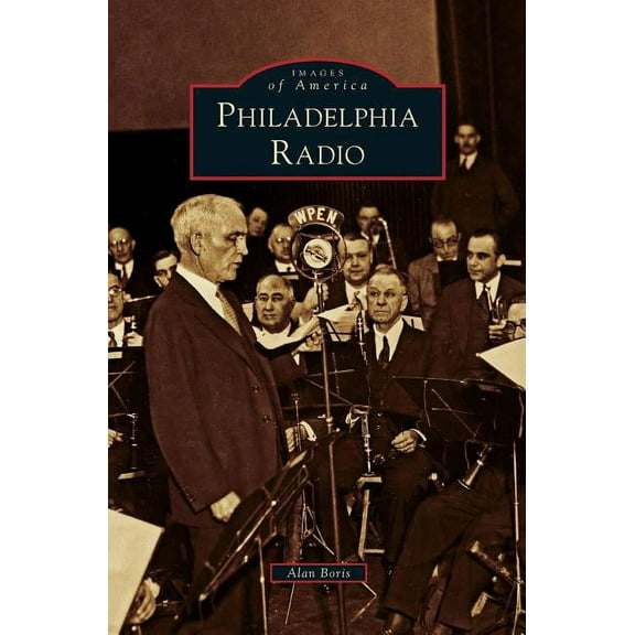 Philadelphia Radio (Hardcover)