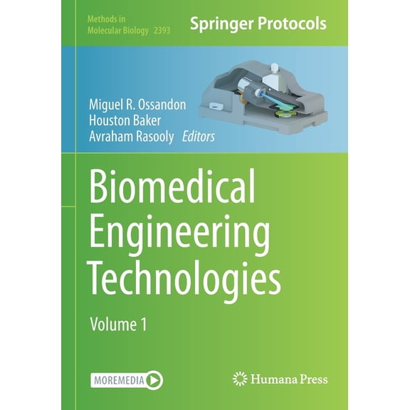 Methods in Molecular Biology Biomedical Engineering Technologies: Volume 1, Book 2393, (Paperback)