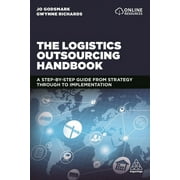 The Logistics Outsourcing Handbook (Paperback)