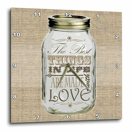 3dRose Mason Jar on Burlap Print Brown - The Best Things in Life are Made with Love - Gifts for the Cook, Wall Clock, 15 by (Best Merlot Under 15)