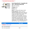 thumbnail image 2 of Front Timing Chain Kit - Compatible with 2003 - 2009 Mazda B4000 4WD 2004 2005 2006 2007 2008, 2 of 2