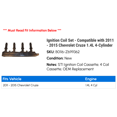 thumbnail image 2 of Ignition Coil Set - Compatible with 2011 - 2015 Chevy Cruze 1.4L 4-Cylinder 2012 2013 2014, 2 of 2
