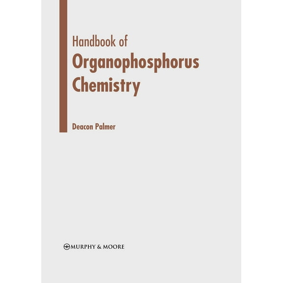 Handbook of Organophosphorus Chemistry, (Hardcover)