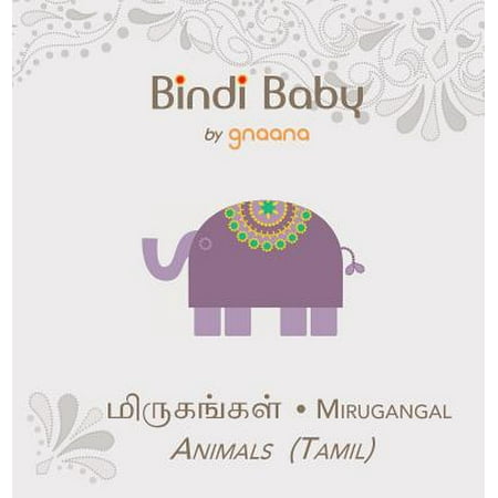 Bindi Baby Animals (Tamil) : A Beginner Language Book for Tamil