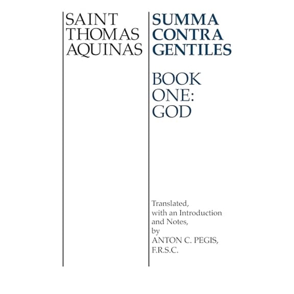 Pre-Owned Summa Contra Gentiles: Book One,God, 9780268016784, 026801678X, Paperback, 1 edition