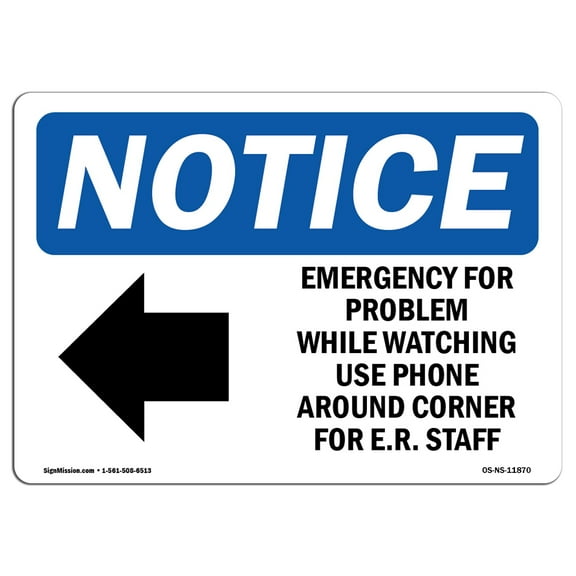 OSHA Notice Sign - Emergency Or Problem While Waiting | Plastic Sign | Protect Your Business, Construction Site, Warehouse & Shop Area | Made in the USA