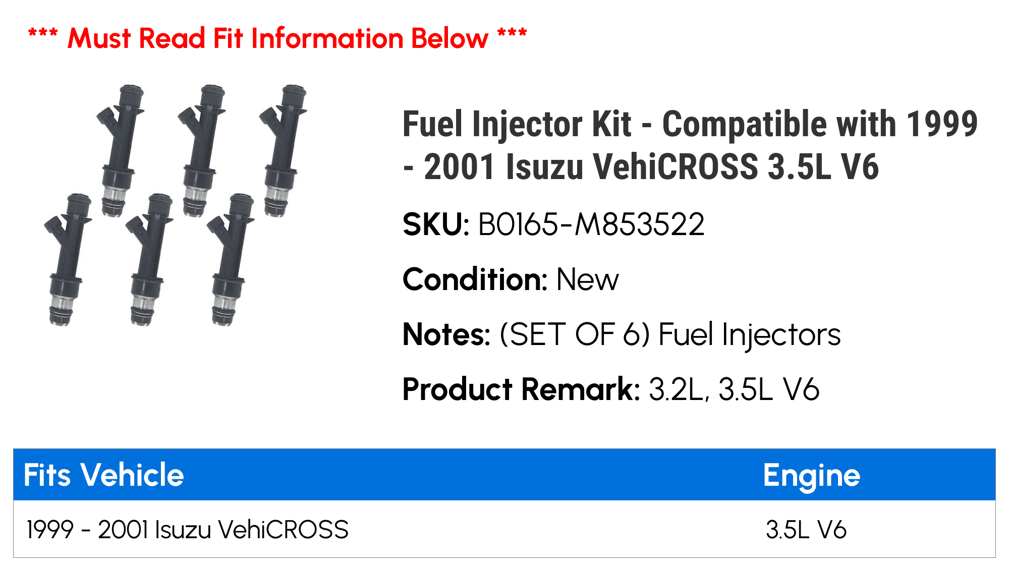 Fuel Injector Kit - Compatible with 1999 - 2001 Isuzu VehiCROSS 3.5L V6 2000