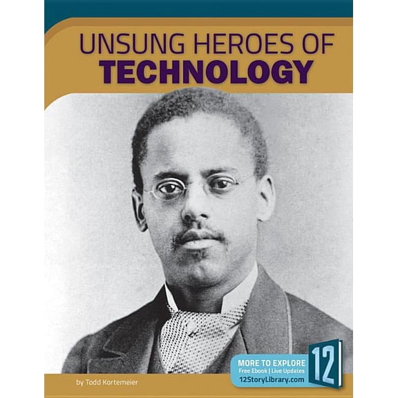 Unsung Heroes: Unsung Heroes of Technology (Hardcover)