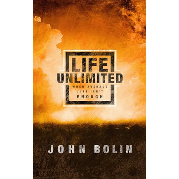Pre-Owned Life Unlimited: When Average Just Isn't Enough, 9781590522639, 159052263X, Paperback,