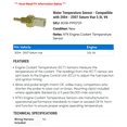 thumbnail image 2 of Water Temperature Sensor - Compatible with 2004 - 2007 Saturn Vue 3.5L V6 2005 2006, 2 of 2