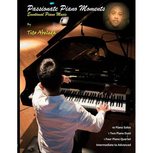 márketing Lanzamiento munición Passionate Piano Moments : Emotional Piano Music (Paperback) - Walmart.com