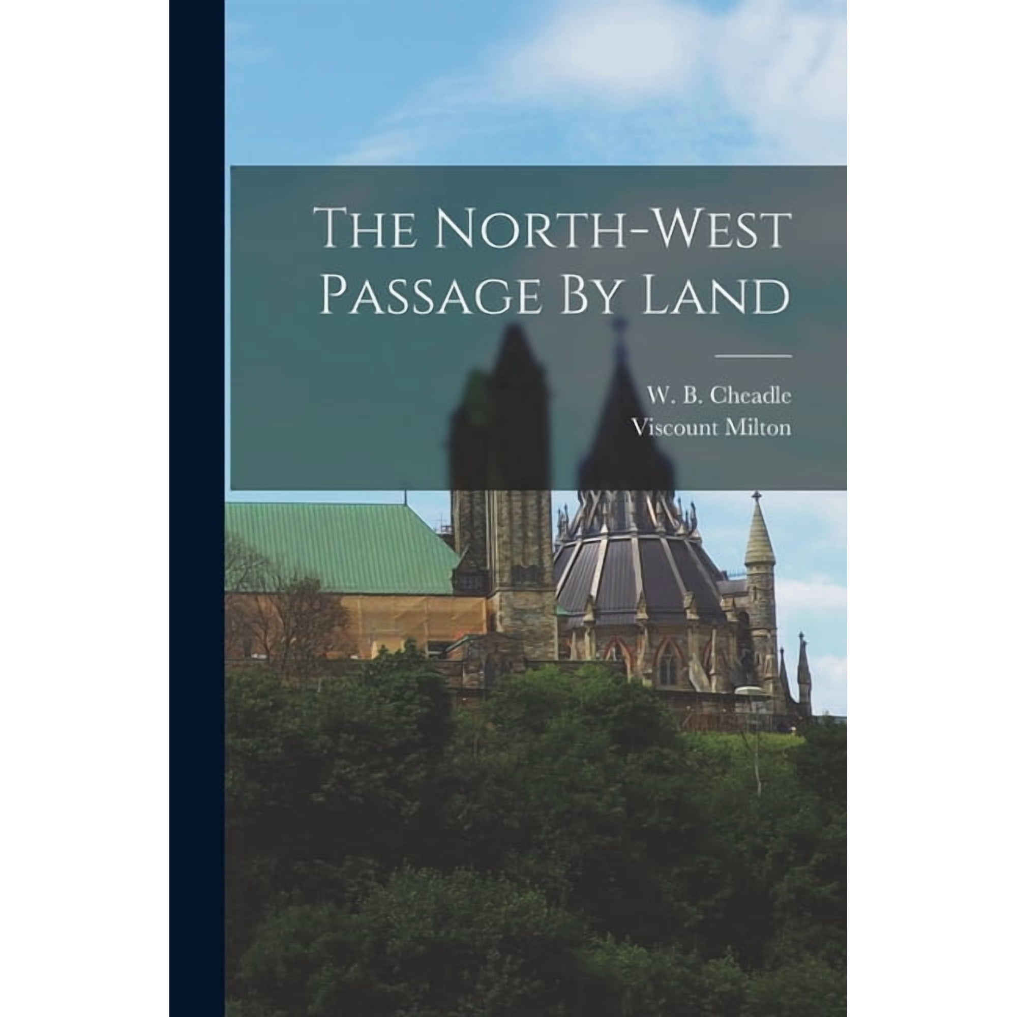 The North-West Passage By Land (Paperback)