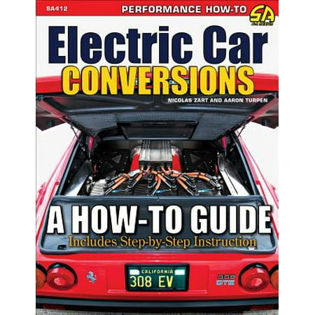How To Build Your Own Electric Car Converting Gas How To Build Your Own Electric Car Converting Gas