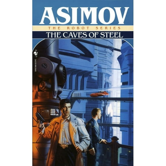 Robot The Caves of Steel, Book 1, (Paperback)