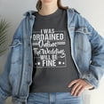 thumbnail image 7 of I Was Ordained Online The Wedding Will Be Fine Shirt, Wedding Gift -ID: 704, 7 of 7