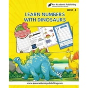 Learn Numbers with Dinosaurs : Includes Facts and Activities (Paperback)