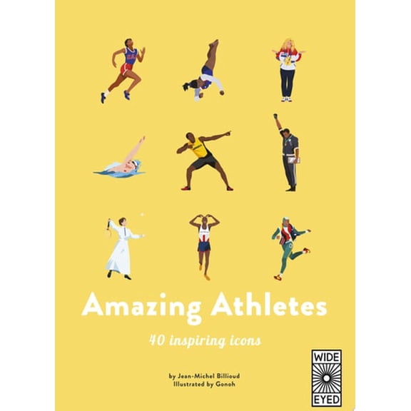 Pre-Owned Amazing Athletes: 40 Inspiring Icons (Hardcover) 0711252548 9780711252547