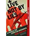 thumbnail image 1 of Live Not by Lies: A Manual for Christian Dissidents, 1 of 2