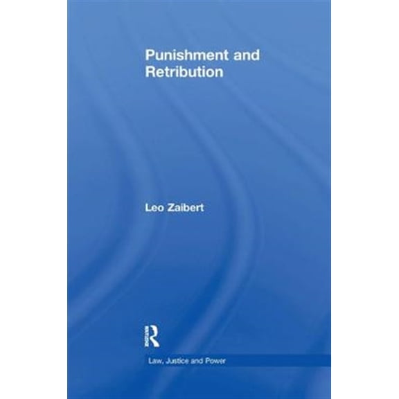 Pre-Owned Law, Justice, and Power Punishment and Retribution, (Paperback)