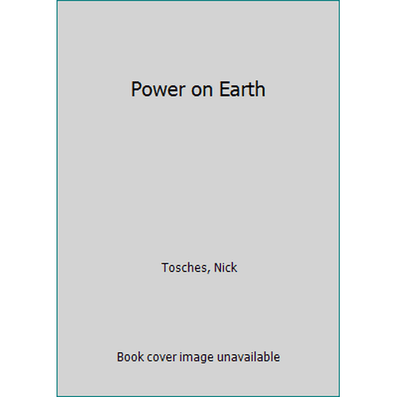 Pre-Owned Power on Earth (Hardcover) 0877957967 9780877957966