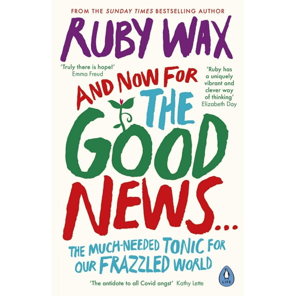 And Now For The Good News... Ruby Wax (Paperback)