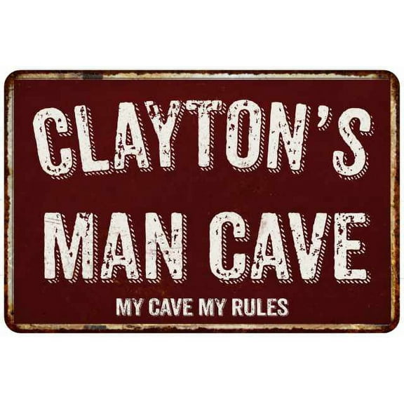 CLAYTON'S Man Cave Red Grunge Sign 8 x 12 High Gloss Metal Sign 208120003382