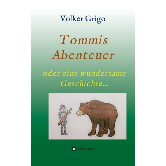 Tommis "Abenteuer" (Hardcover)