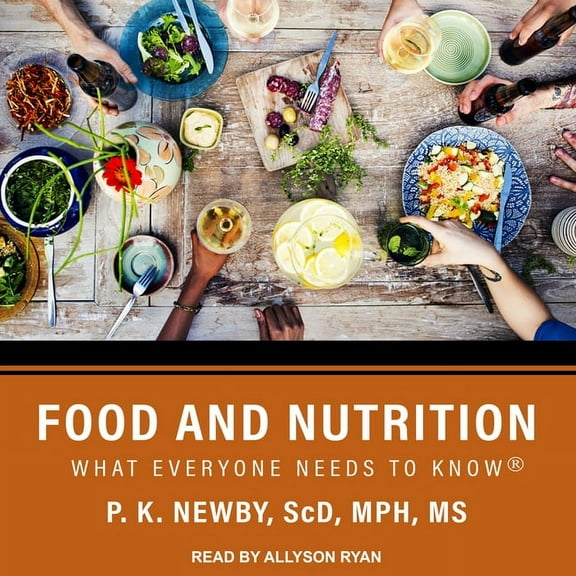 Food and Nutrition: What Everyone Needs to Know (Audiobook)