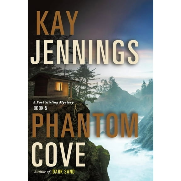 A Port Stirling Mystery Phantom Cove: A Port Stirling Mystery, Book 5, (Hardcover)