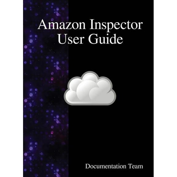 Amazon Inspector User Guide, (Hardcover)