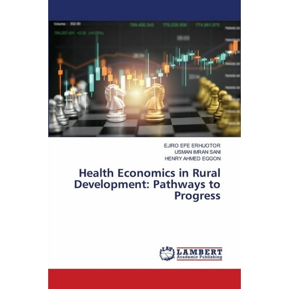 Health Economics in Rural Development: Pathways to Progress, (Paperback)