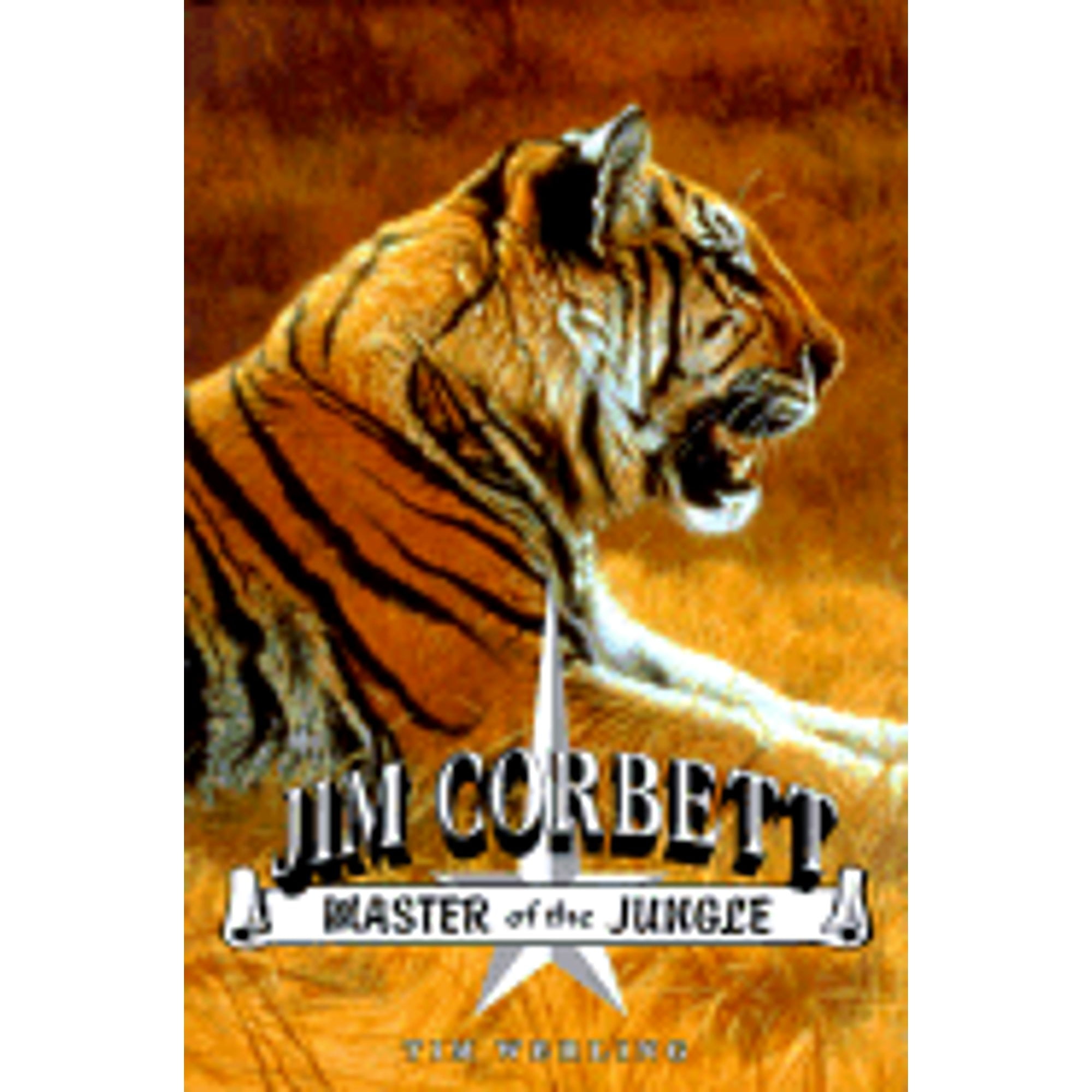 Jim Corbett, Master of the Jungle: A Biography of India's Most Famous Hunter of Man-Eating Tigers (Pre-Owned Hardcover 9781571571045) by Tim Werling Jim Corbett, Master of the Jungle: A Biography of India's Most Famous Hunter of Man-Eating Tigers (Pre-Owned Hardcover 9781571571045) by Tim Werling