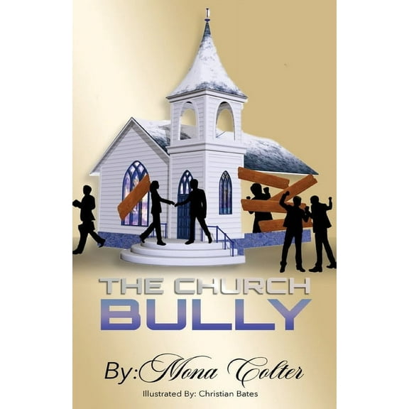 The Church Bully (Paperback)
