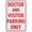 Warning Sign 1, variant on Doctor And Visitor Parking Only Sign Outdoor Metal Sign - 8"x12" Metal Signs For Business, Workplace, Office, Home, Delivery Signs, Road Signs, Garden Signs