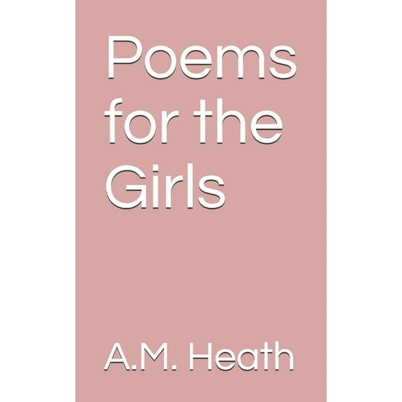 Poems for the Girls (Paperback)