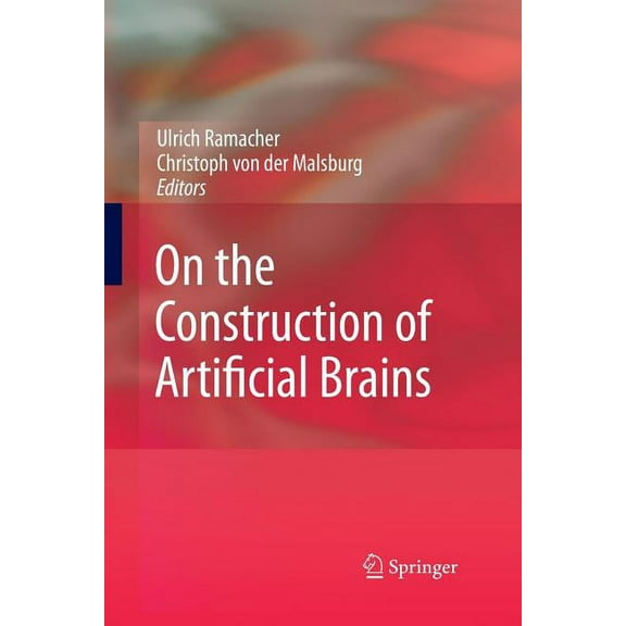 On the Construction of Artificial Brains, (Paperback)