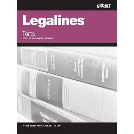 Legalines On Torts Keyed To Prosser 12th Ebook Walmart Com