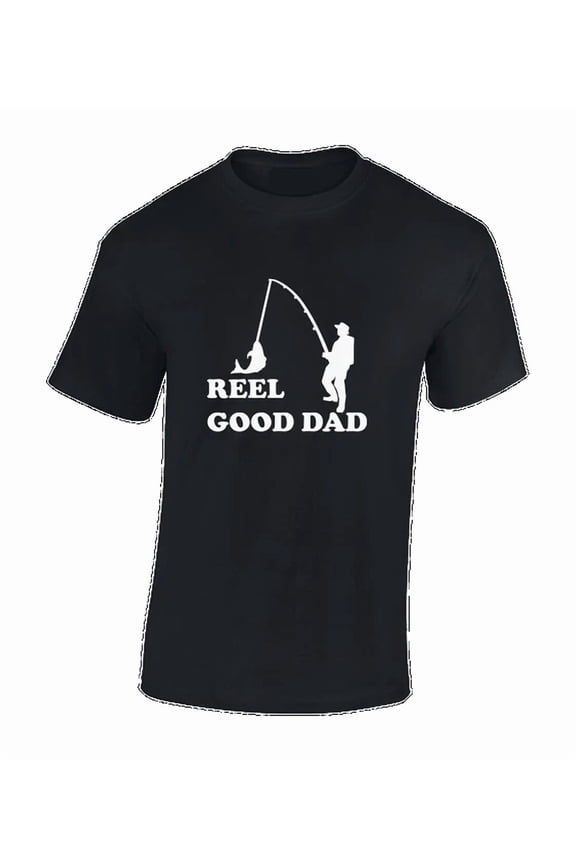 Reel Good Dad Cool Gift Idea Dad Father Present Unisex S-5XL T-Shirt