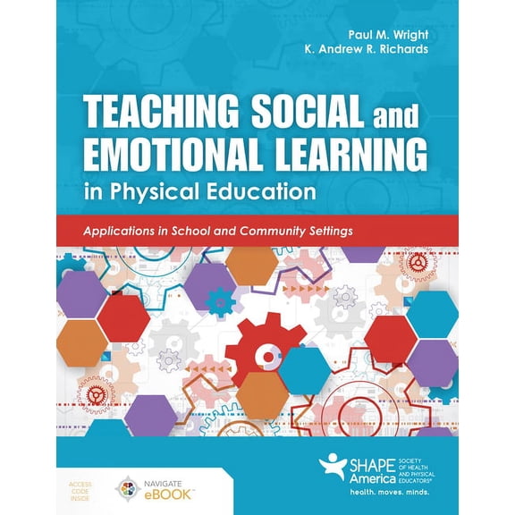 Teaching Social and Emotional Learning in Physical Education, (Paperback)