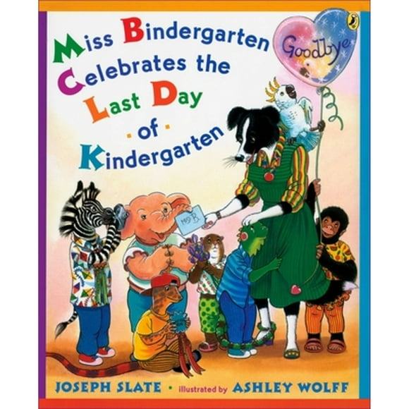Pre-Owned Miss Bindergarten Celebrates the Last Day of Kindergarten (Paperback 9780142410608) by Joseph Slate