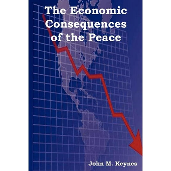 The Economic Consequences of the Peace, (Paperback)