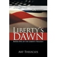 thumbnail image 1 of Liberty's Dawn: Book One of the Liberty Trilogy, 1 of 2